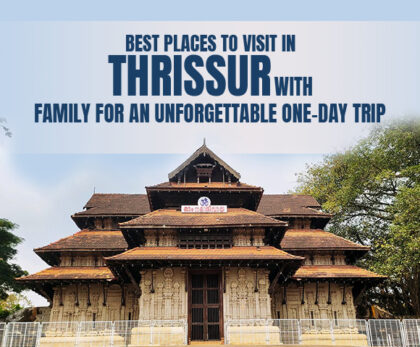 places to visit in Thrissur